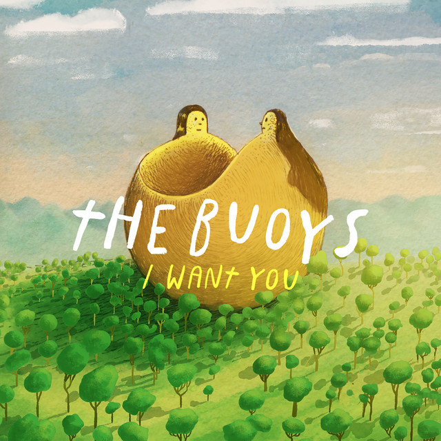 The Buoys I Want You cover artwork