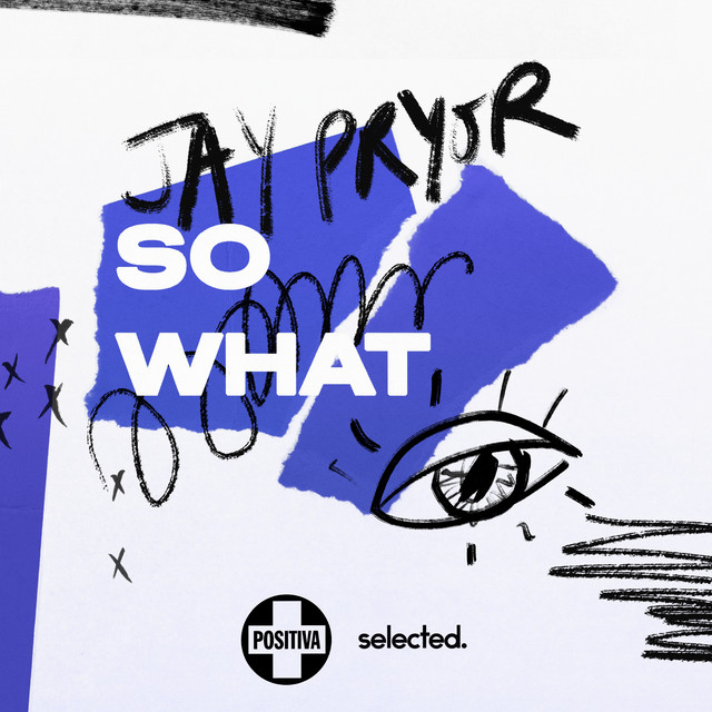 Jay Pryor — So What cover artwork