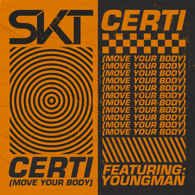 DJ S.K.T featuring Youngman — Certy (Move Your Body) cover artwork