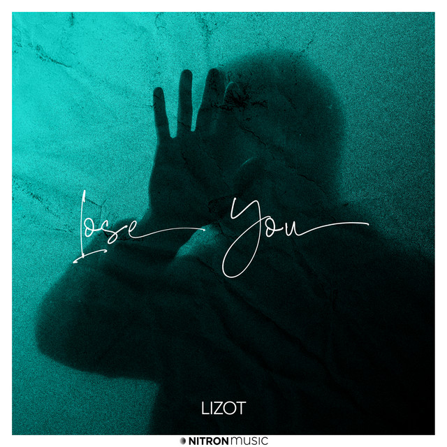 LIZOT featuring JUSTN X — Lose You cover artwork