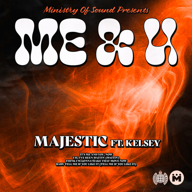Majestic featuring Kelsey — Me &amp; U cover artwork