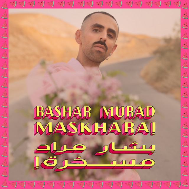 Bashar Murad — Maskhara cover artwork