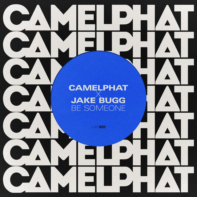 CamelPhat featuring Jake Bugg — Be Someone cover artwork