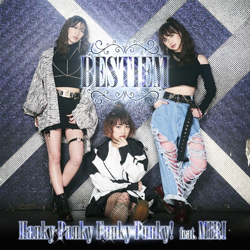 BESTIEM featuring MIRI — Hanky Panky Funky Punky! cover artwork