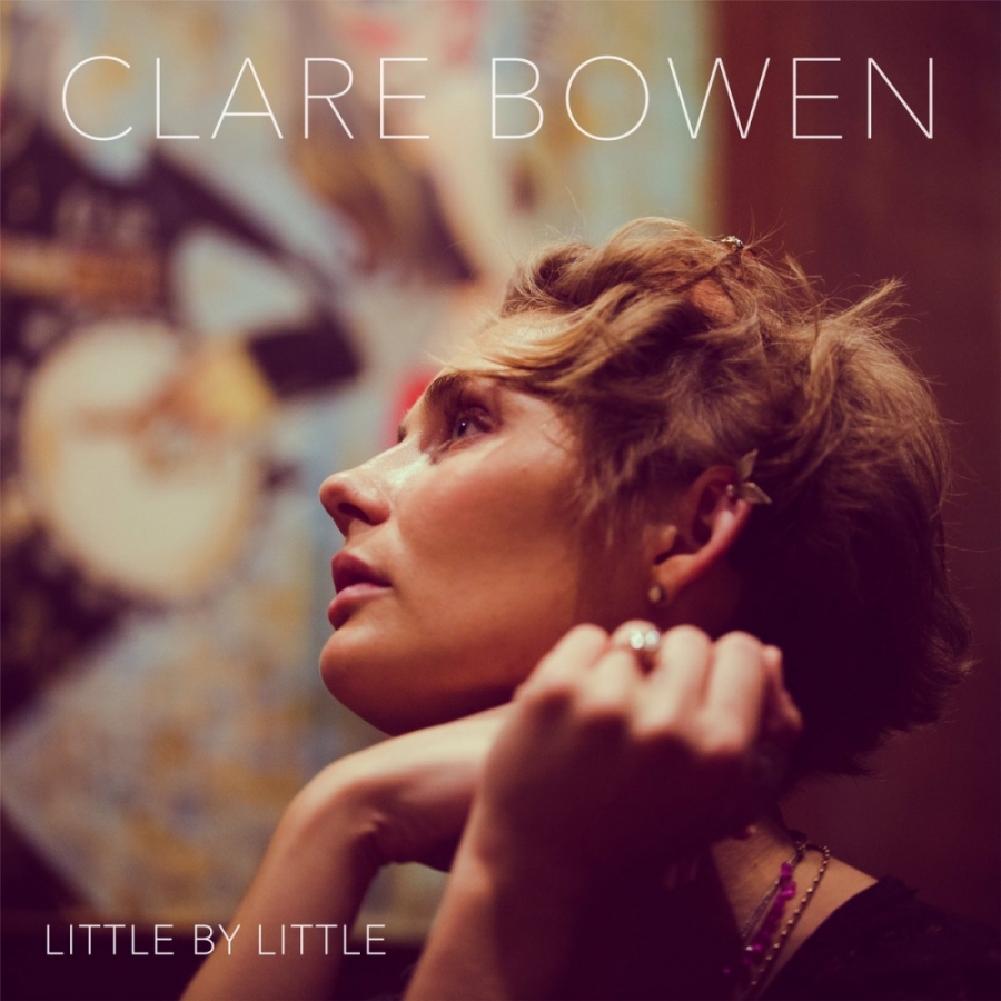 Clare Bowen — Little By Little cover artwork