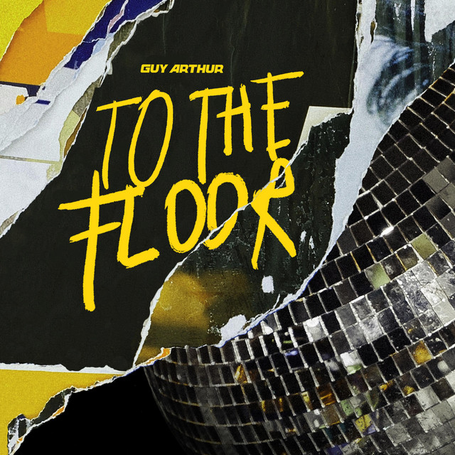 Guy Arthur — To The Floor cover artwork
