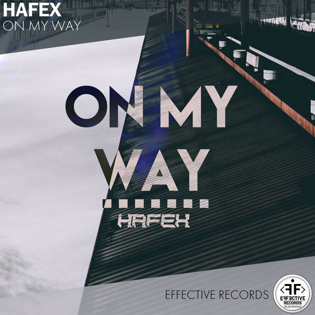Hafex On My Way cover artwork