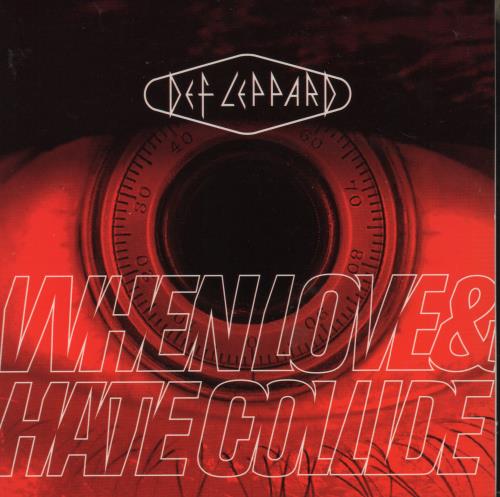 Def Leppard — When Love &amp; Hate Collide cover artwork