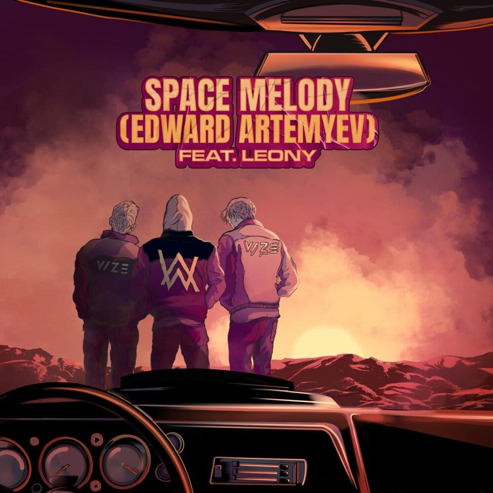 VIZE, Alan Walker, & Edward Artemyev featuring Leony — Space Melody (Edward Artemyev) cover artwork