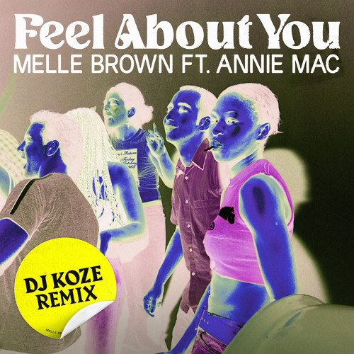 Melle Brown & Annie Mac — Feel About You - DJ Koze Remix cover artwork