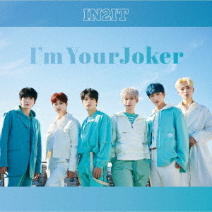 IN2IT — I&#039;m Your Joker cover artwork