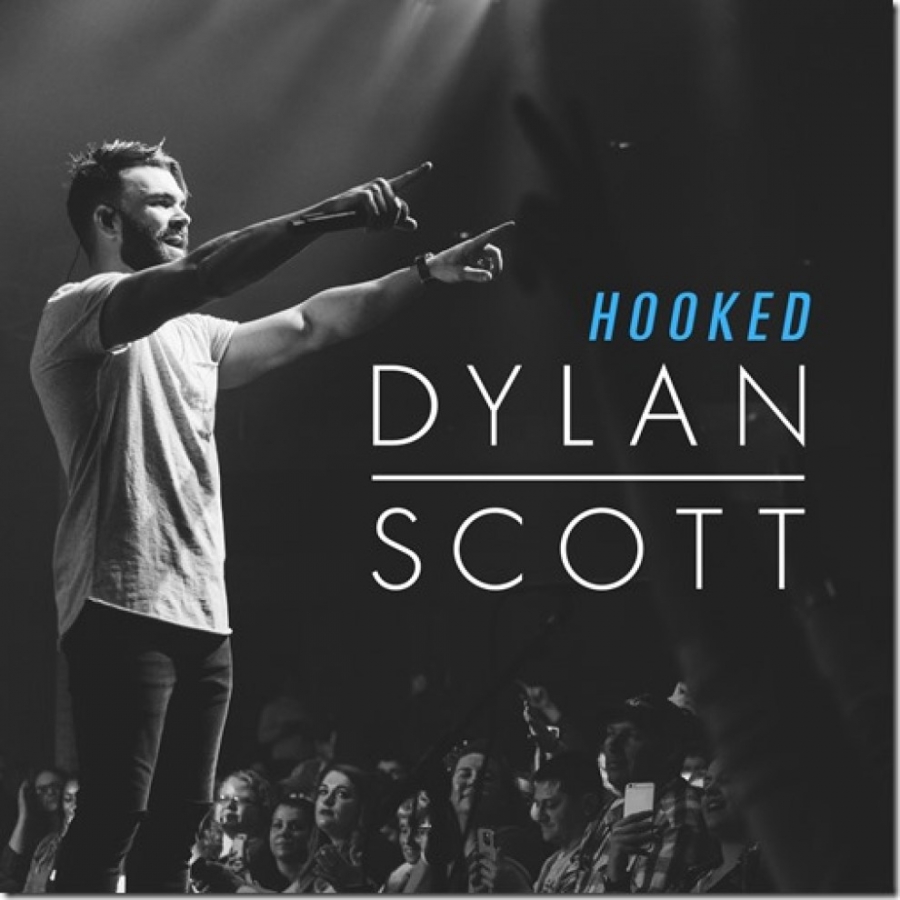 Dylan Scott — Hooked cover artwork