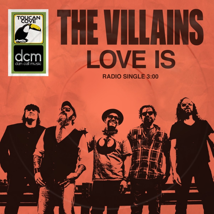 The Villains — Love Is cover artwork
