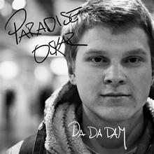 Paradise Oskar — Da Da Dam cover artwork
