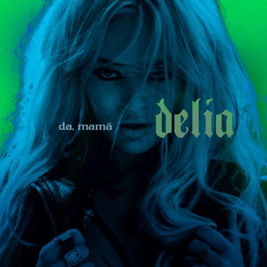 Delia — Da, Mamă cover artwork