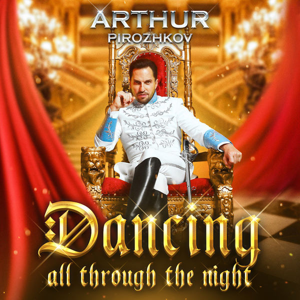 Arthur Pirozhkov — Dancing All Through the Night cover artwork