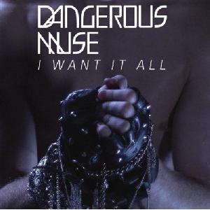 Dangerous Muse I Want It All cover artwork