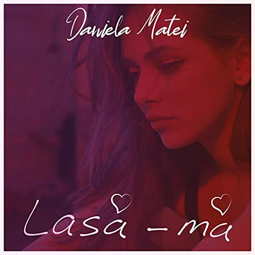 Daniela Matei — Lasa-ma cover artwork