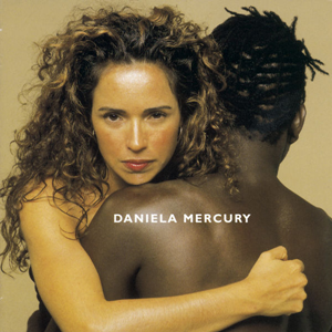 Daniela Mercury featuring Banda Bragada — Feijão De Corda cover artwork