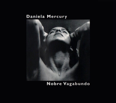 Daniela Mercury Nobre Vagabundo cover artwork