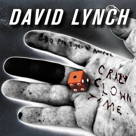 David Lynch Crazy Clown Time cover artwork
