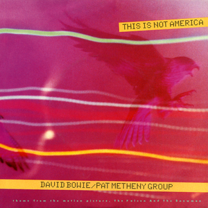 David Bowie This Is Not America cover artwork