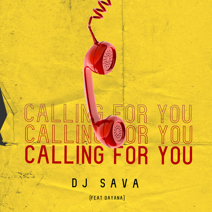 DJ Sava & Dayana Calling For You cover artwork
