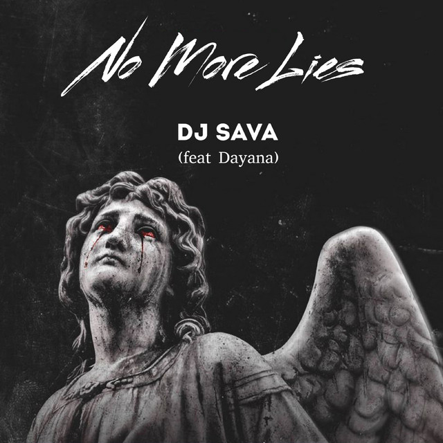 DJ Sava & Dayana No More Lies cover artwork