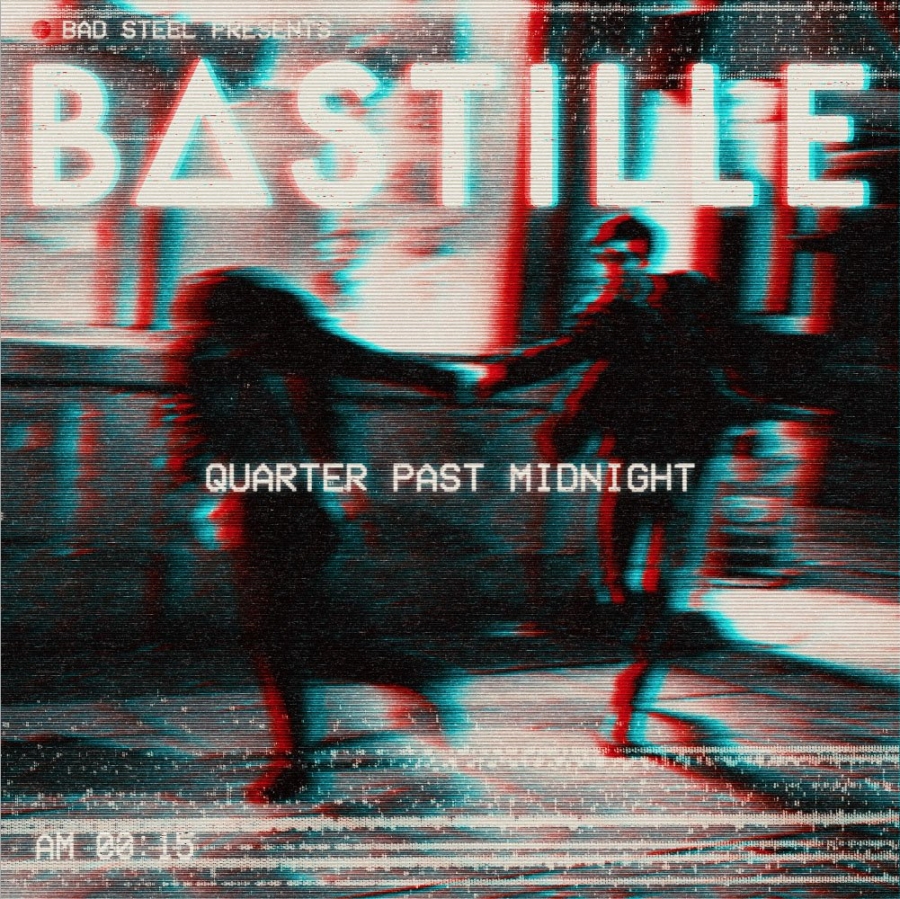 Bastille — Quarter Past Midnight cover artwork
