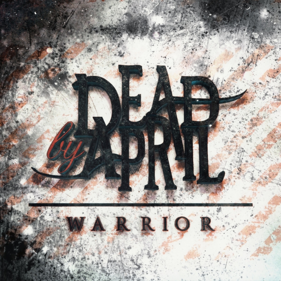 Dead By April — Warrior cover artwork