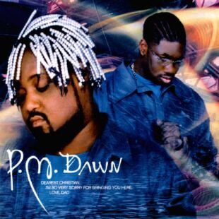 P.M. Dawn — I Had No Right cover artwork
