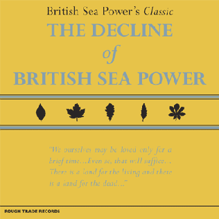British Sea Power The Decline Of British Sea Power cover artwork