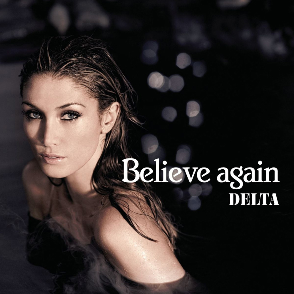 Delta Goodrem — Believe Again cover artwork