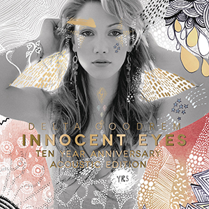Delta Goodrem — Innocent Eyes (Ten Year Anniversary Acoustic Edition) cover artwork
