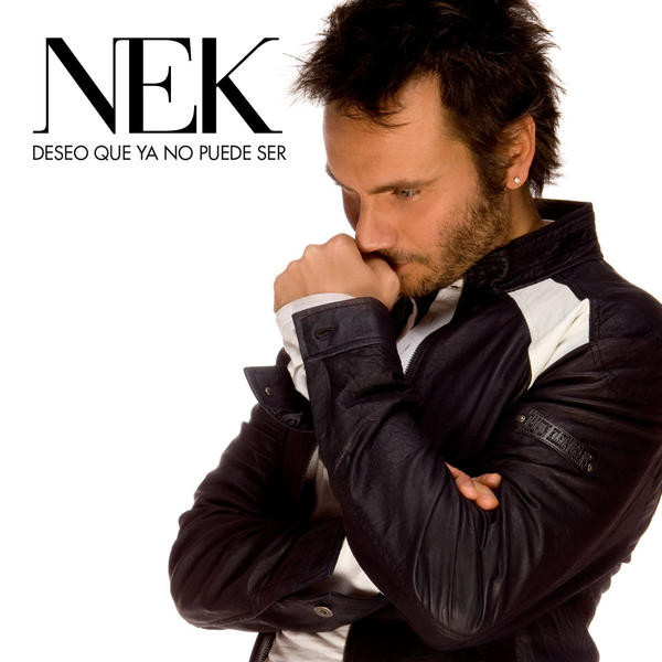 Nek — Deseo Que Ya No Puede Ser cover artwork
