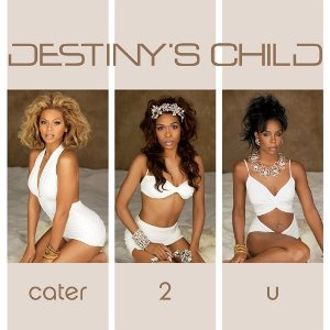 Destiny&#039;s Child — Cater 2 U cover artwork
