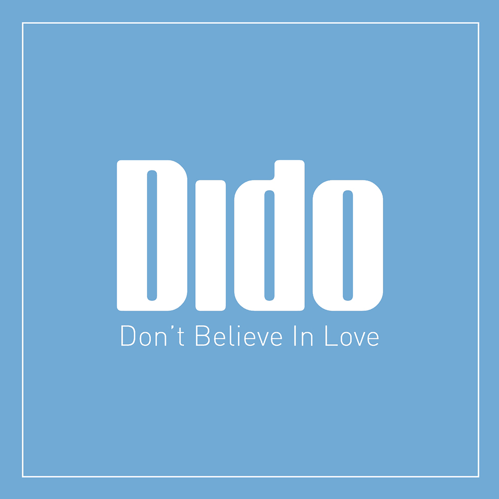 Dido Don&#039;t Believe in Love cover artwork