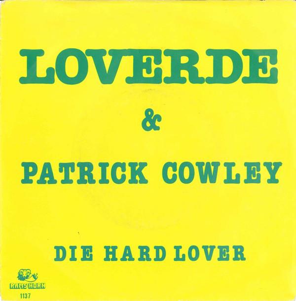 Patrick Cowley featuring LOVERDE — Die hard lover cover artwork