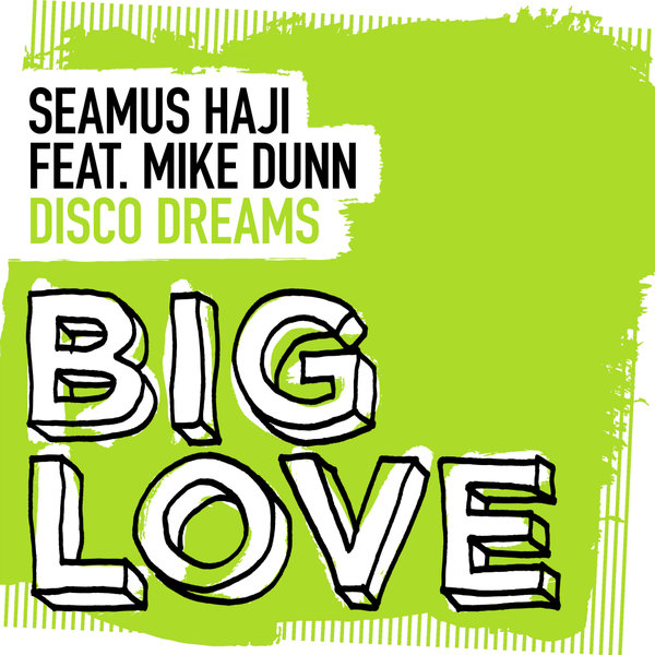 Seamus Haji & Mike Dunn Disco Dreams cover artwork