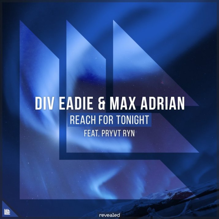 Div Eadie & Max Adrian featuring PRYVT RYN — Reach For Tonight cover artwork