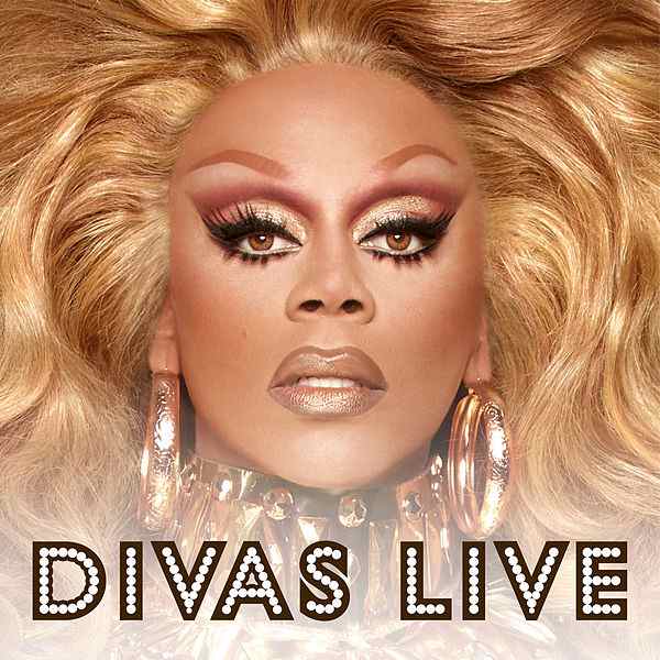 RuPaul — Divas Live, Pt. 1 cover artwork