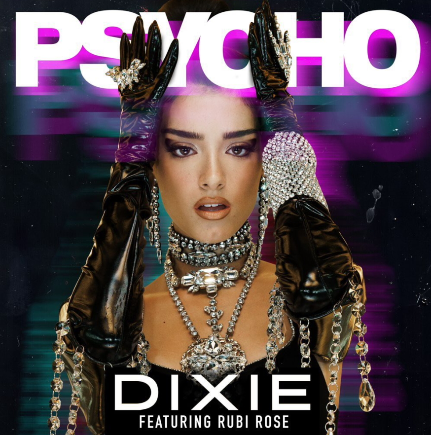 Dixie featuring Rubi Rose — Psycho cover artwork