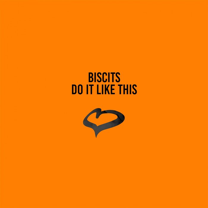 Biscits — Do It Like This cover artwork