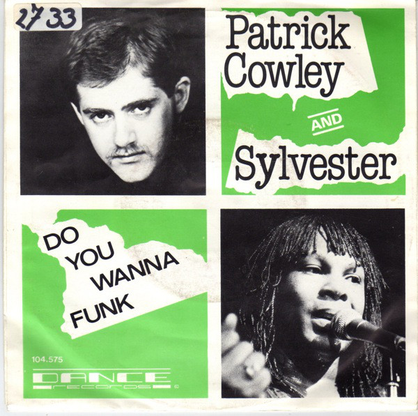 Patrick Cowley featuring Sylvester — Do you Wanna funk cover artwork