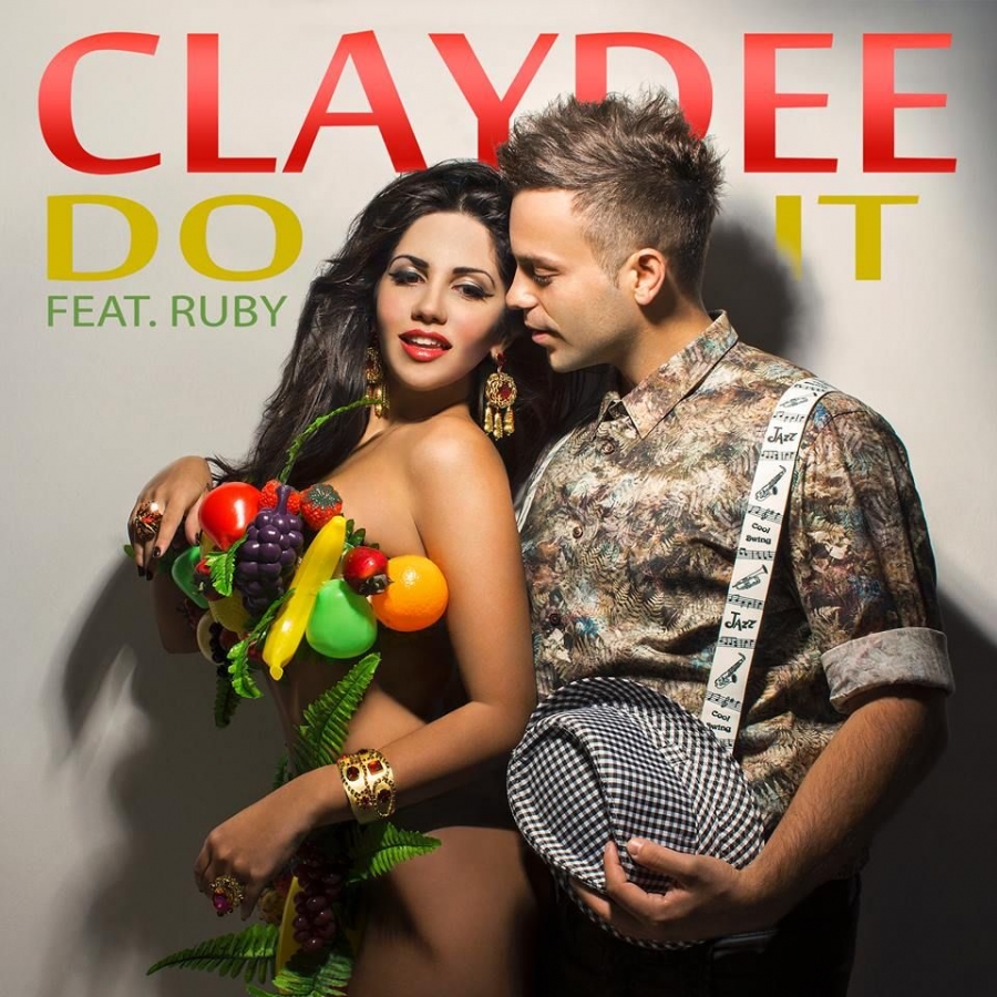 Claydee ft. featuring Ruby Do It cover artwork