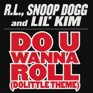 R.L. ft. featuring Snoop Dogg & Lil&#039; Kim Do U Wanna Roll cover artwork