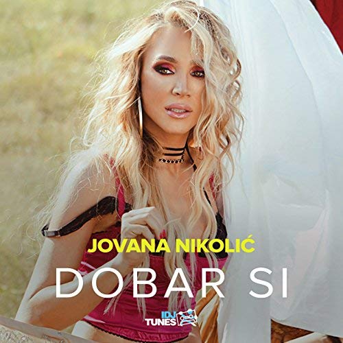 Jovana Nikolic — Dobar Si cover artwork