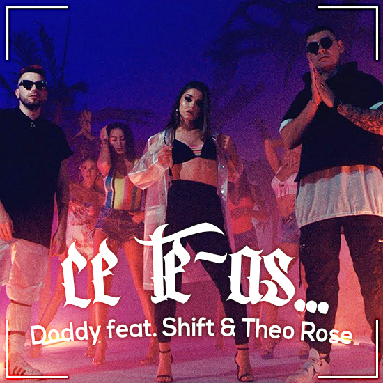 Doddy featuring Shift & Theo Rose — Ce Te-as... cover artwork