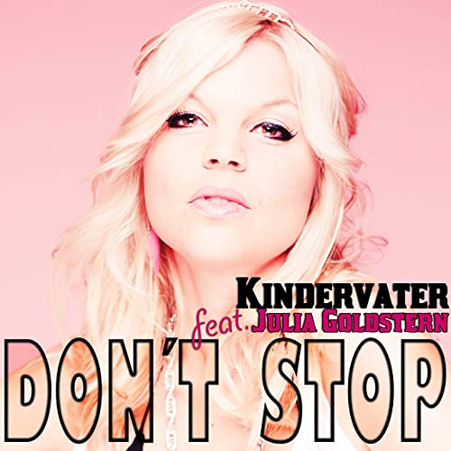 Kindervater featuring Julia Goldstern — Don&#039;t Stop cover artwork