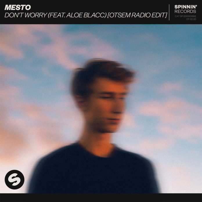 Mesto featuring Aloe Blacc — Don&#039;t Worry (Otsem Remix) cover artwork
